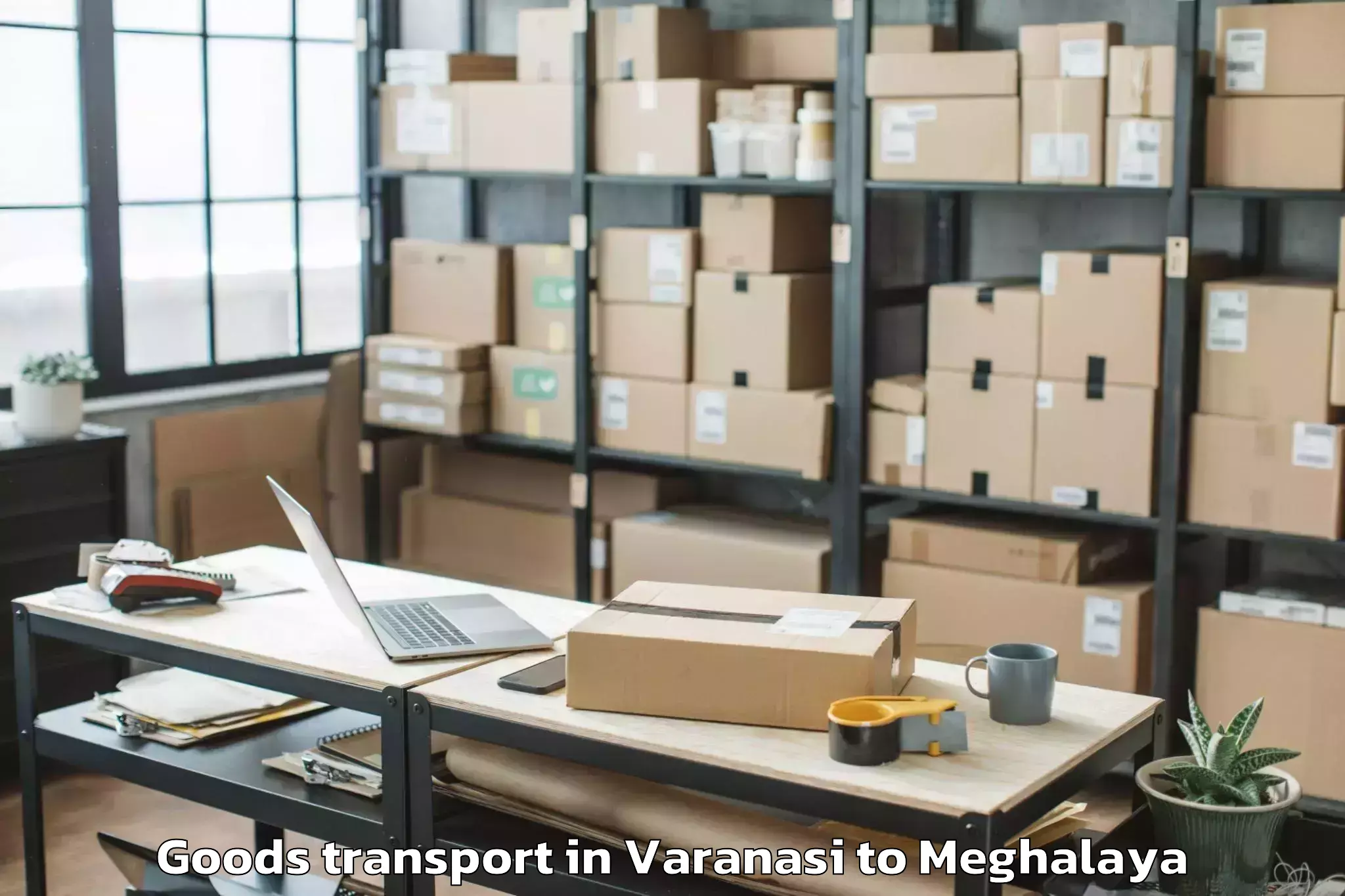 Book Your Varanasi to Mawkynrew Goods Transport Today